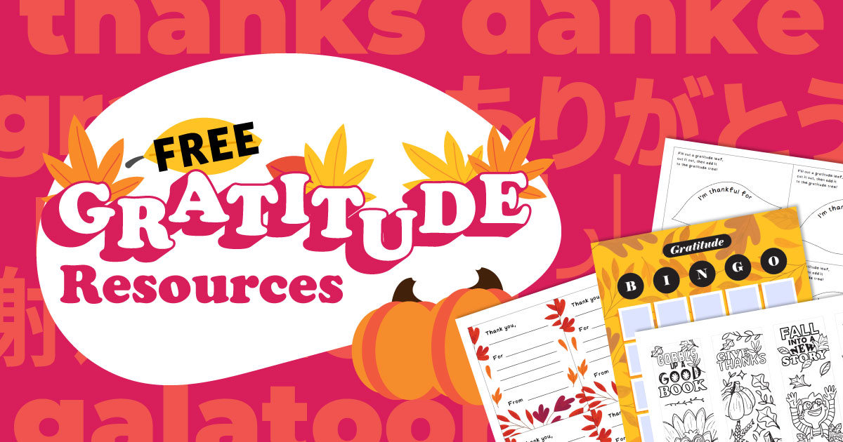 Free Gratitude Resources